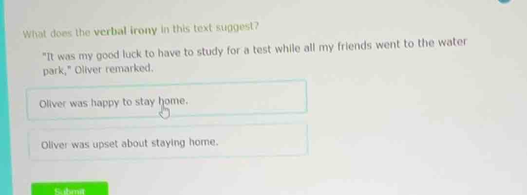 what does the verbal irony in this text suggest? \it was my good luck t…