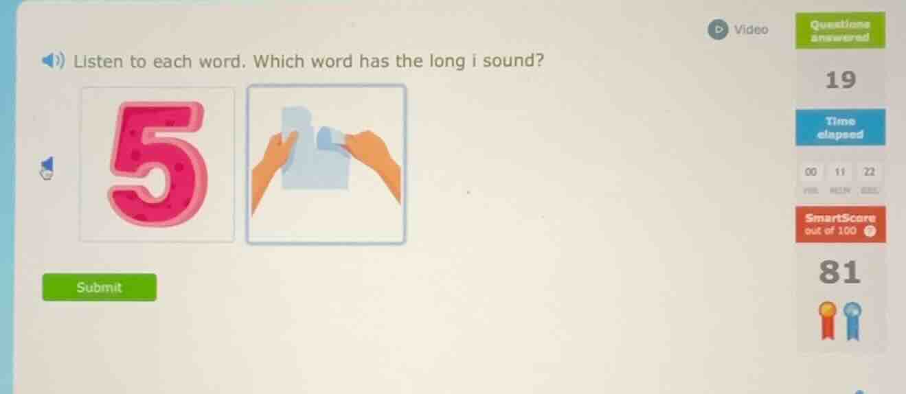 listen to each word. which word has the long i sound?