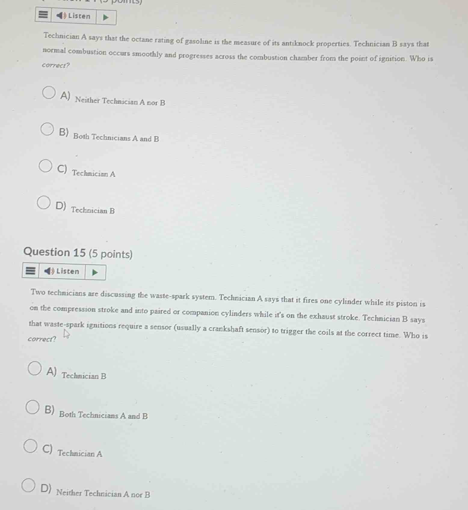 technician a says that the octane rating of gasoline is the measure of …