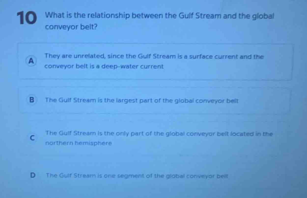 10 what is the relationship between the gulf stream and the global conv…