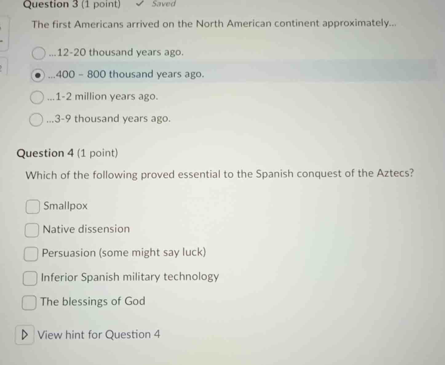 question 3 (1 point) saved the first americans arrived on the north ame…