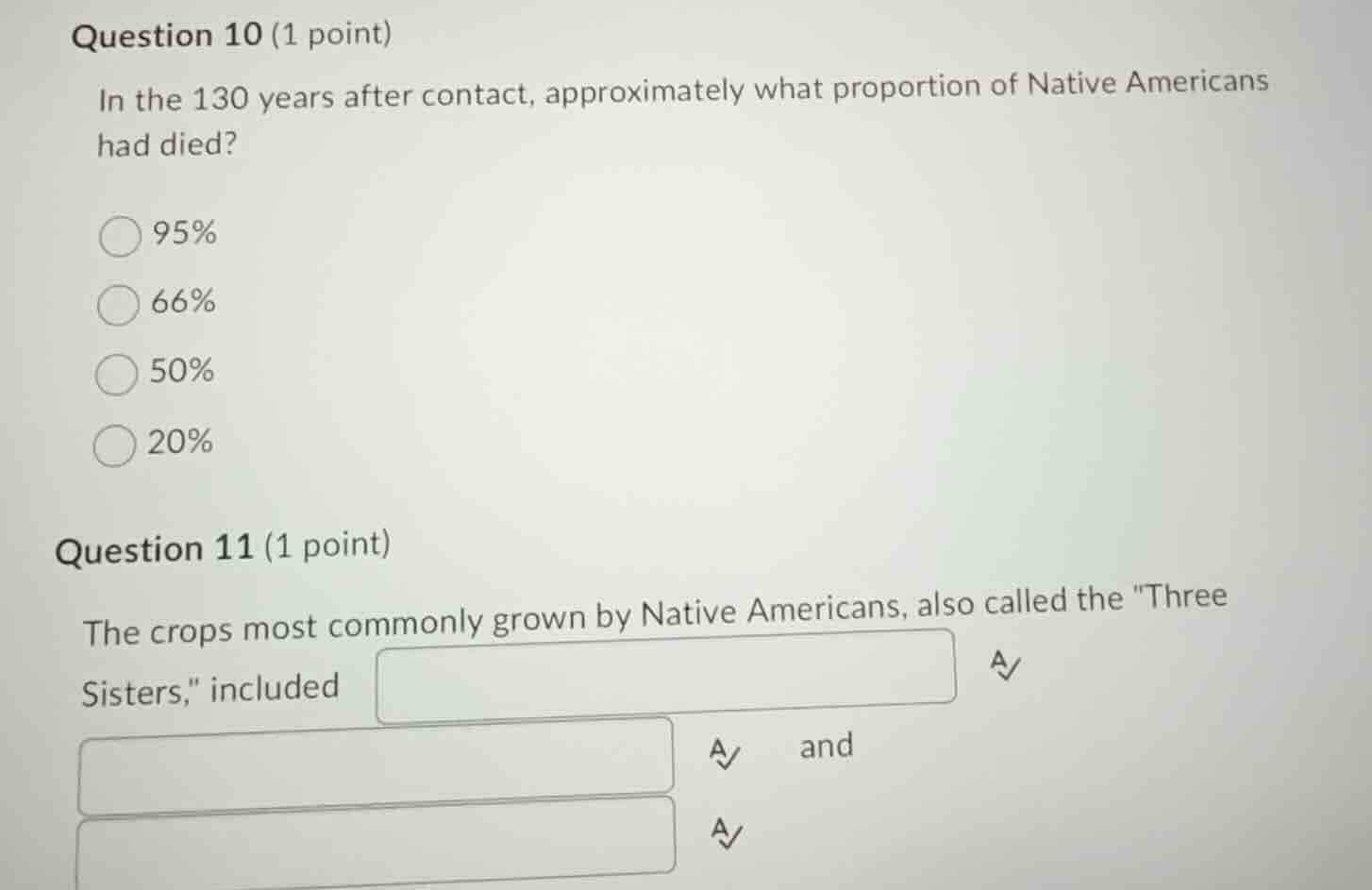 question 10 (1 point) in the 130 years after contact, approximately wha…