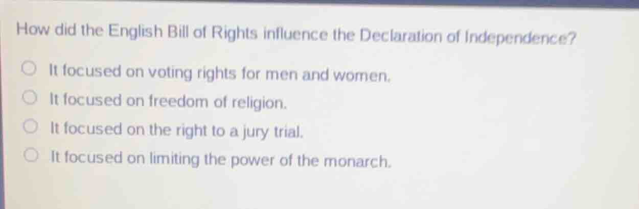 how did the english bill of rights influence the declaration of indepen…