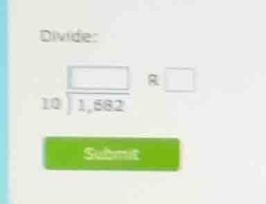 divide: (10overline{)1,882}) r (square) submit