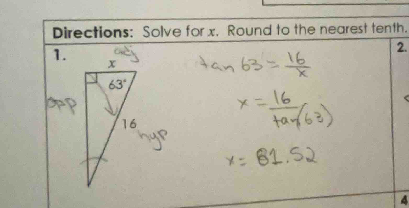 directions: solve for x. round to the nearest tenth. 1. 2. \\(\\tan 63^…