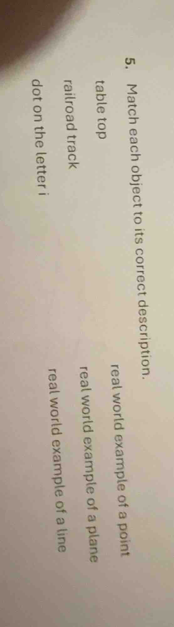 5. match each object to its correct description. table top railroad tra…