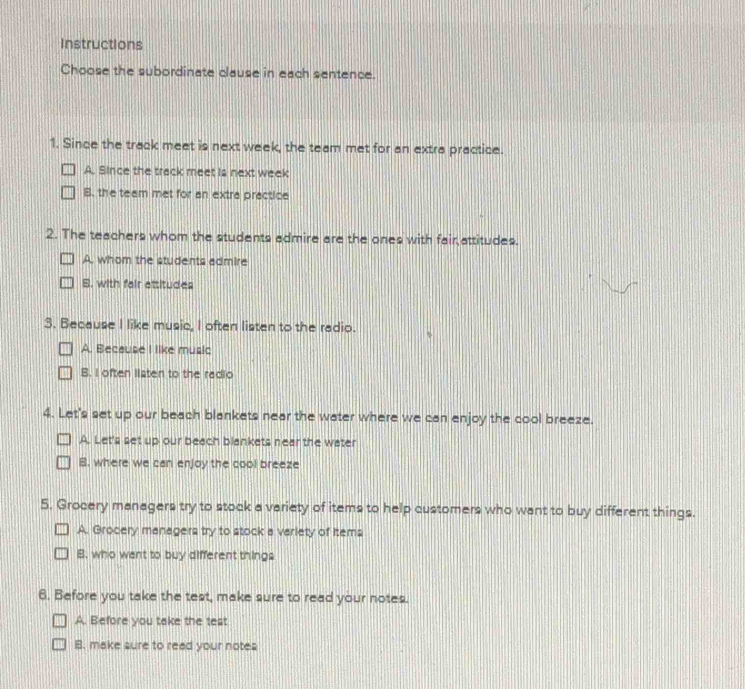 instructions choose the subordinate clause in each sentence. 1. since t…