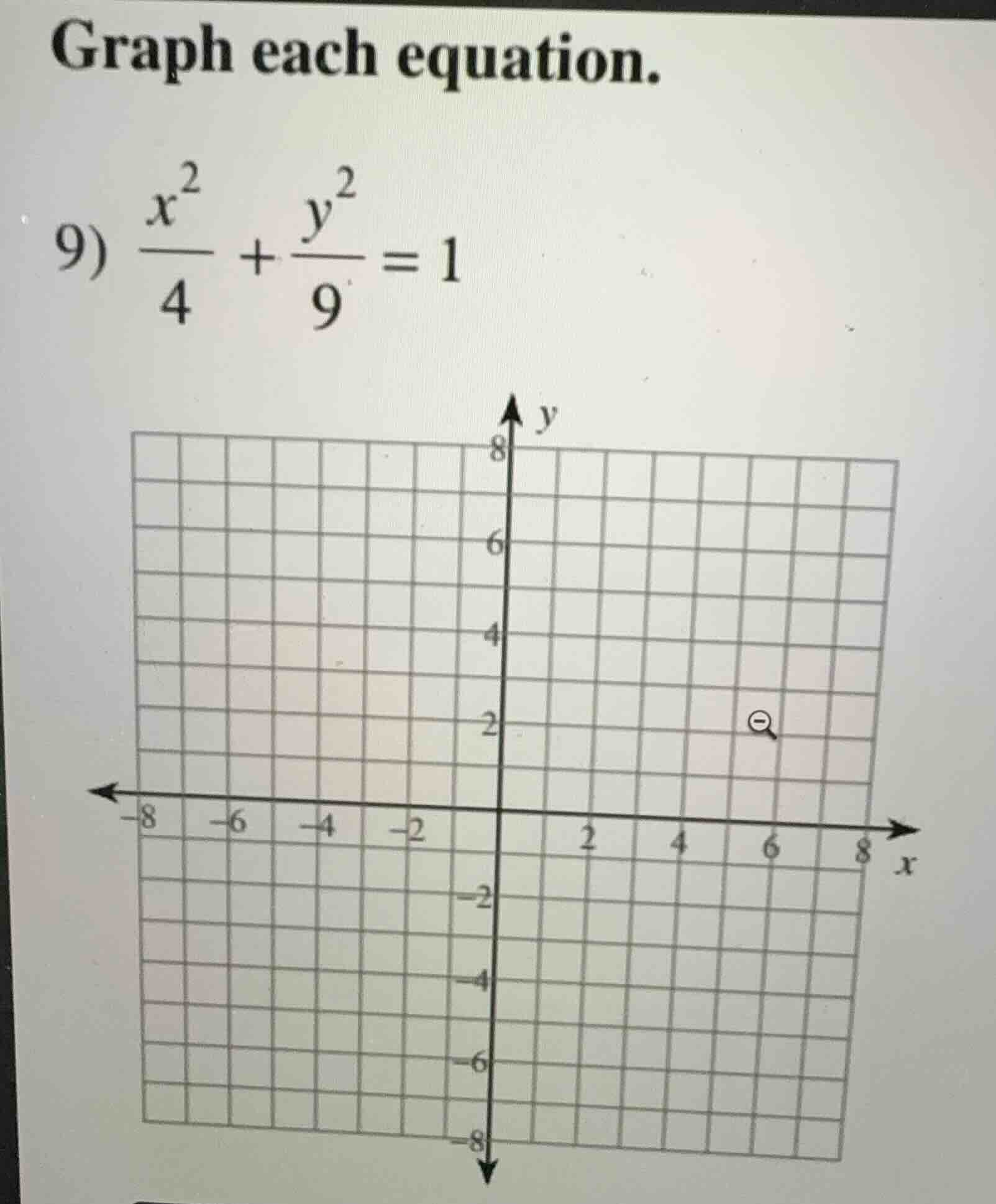 graph each equation. 9) \\(\\dfrac{x^2}{4} + \\dfrac{y^2}{9} = 1\\)