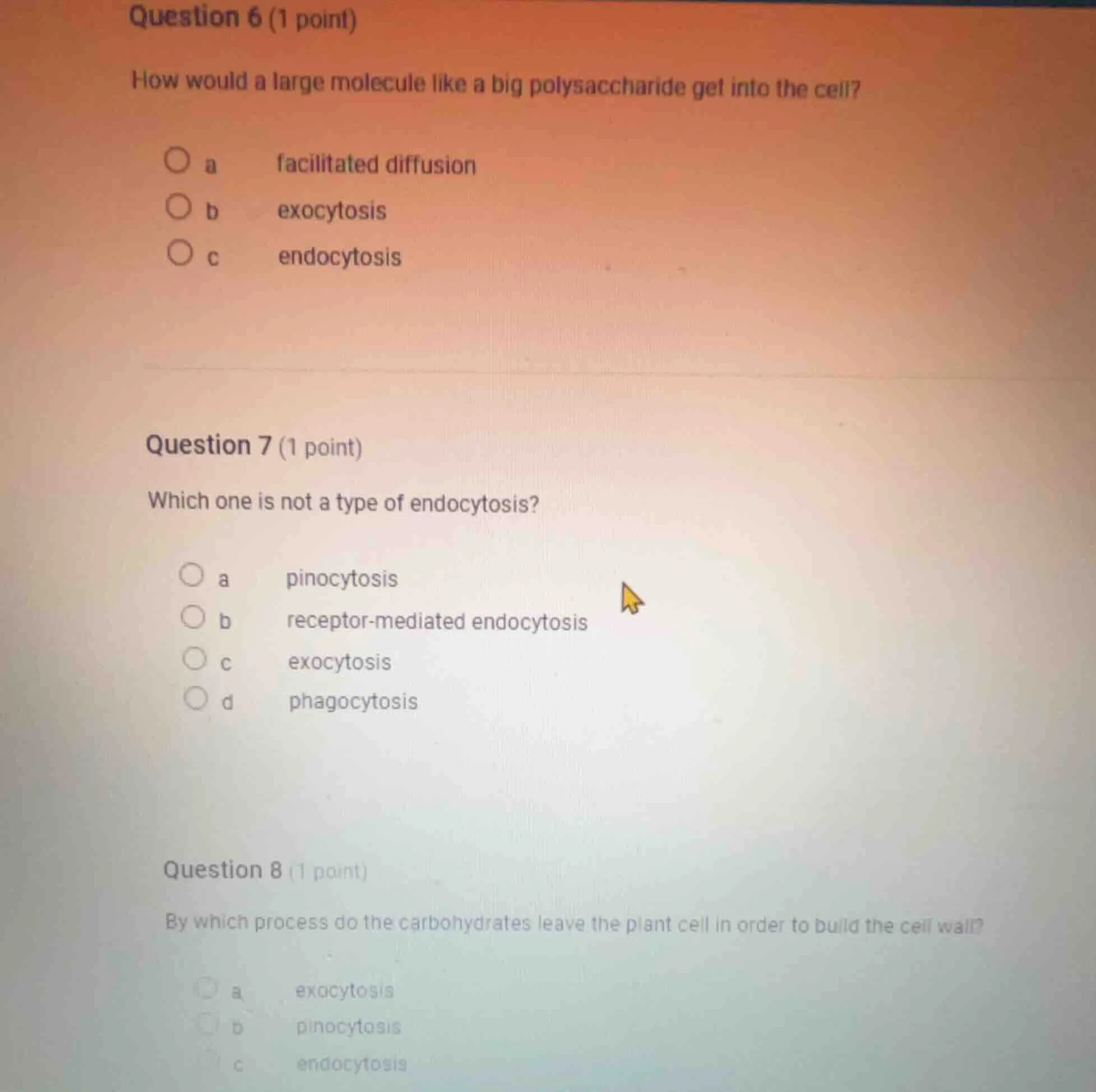 question 6 (1 point) how would a large molecule like a big polysacchari…