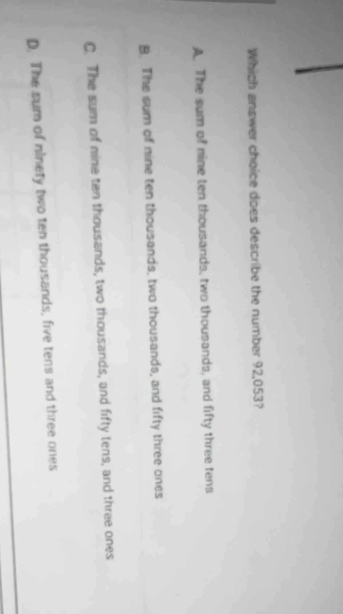 which answer choice does describe the number 92,053? a. the sum of nine…