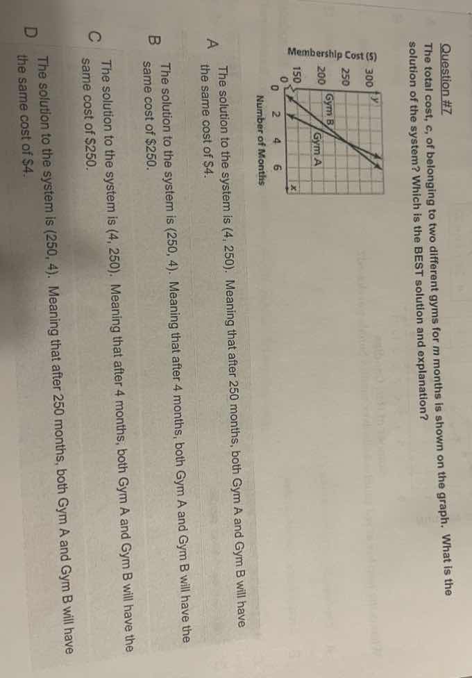 question #7 the total cost, c, of belonging to two different gyms for m…