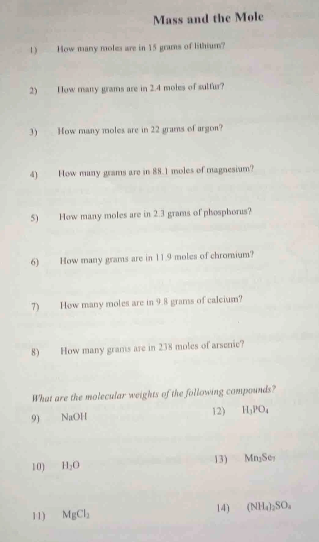 mass and the mole 1) how many moles are in 15 grams of lithium? 2) how …