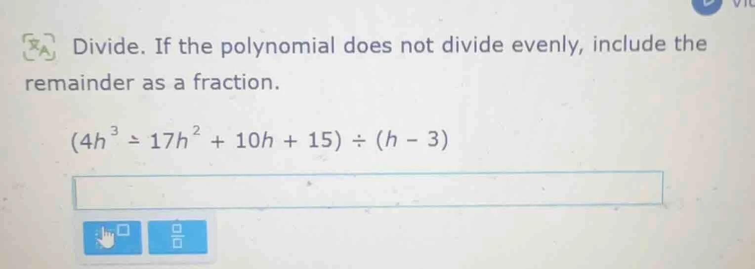 divide. if the polynomial does not divide evenly, include the remainder…