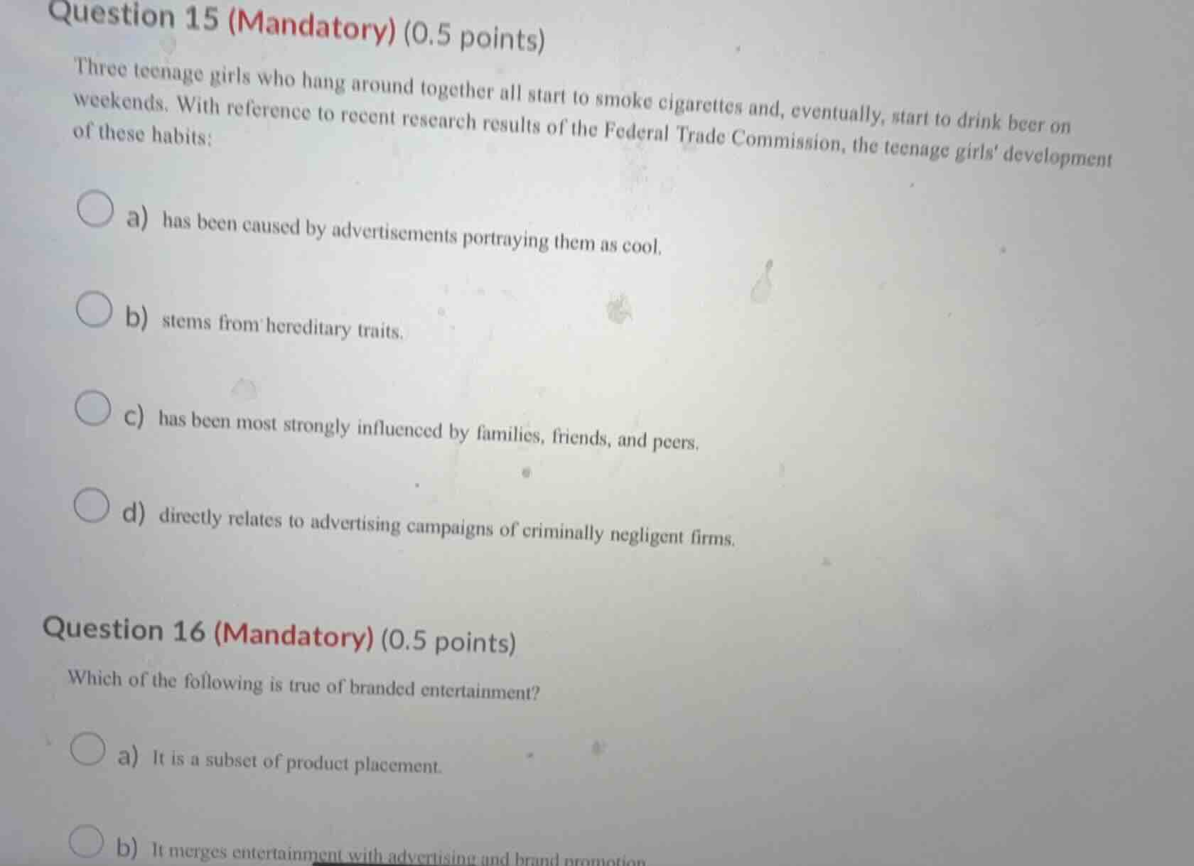 question 15 (mandatory) (0.5 points) three teenage girls who hang aroun…