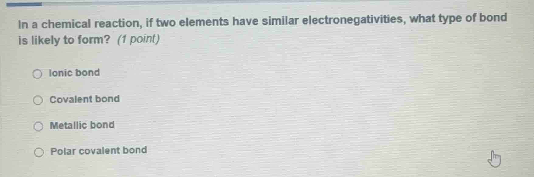 in a chemical reaction, if two elements have similar electronegativitie…