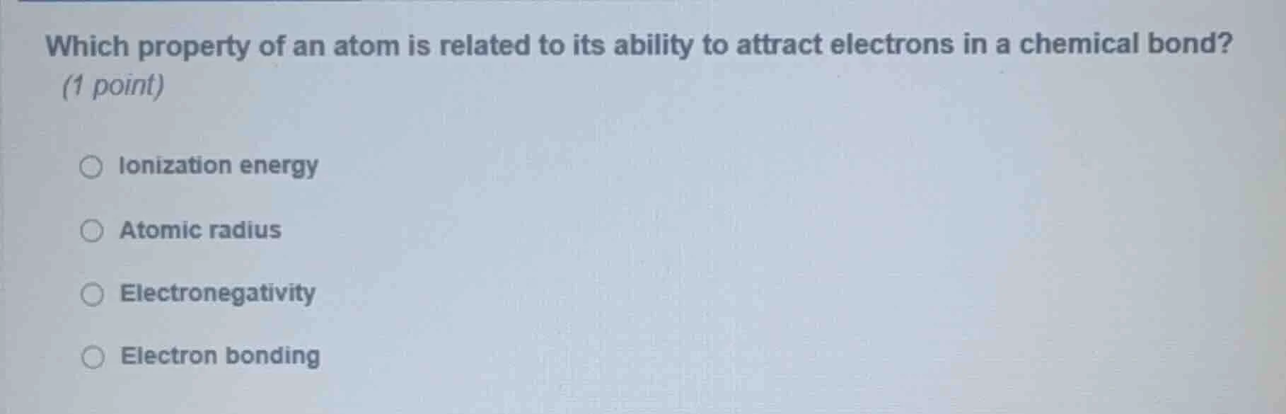 which property of an atom is related to its ability to attract electron…