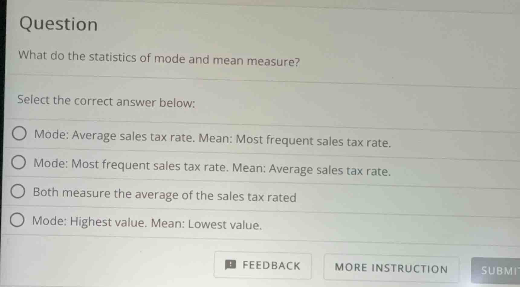 question what do the statistics of mode and mean measure? select the co…