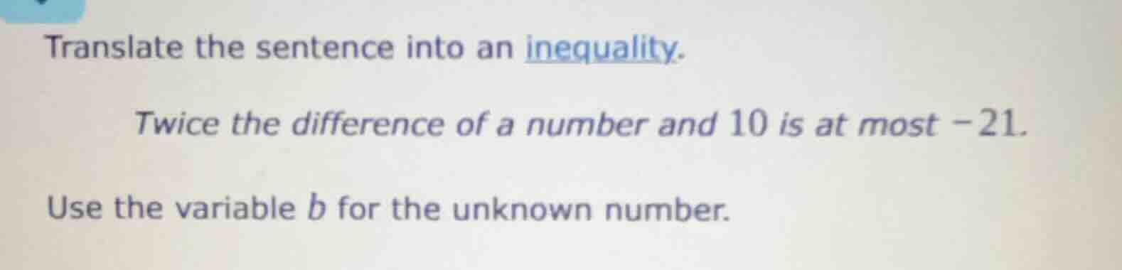 translate the sentence into an inequality. twice the difference of a nu…