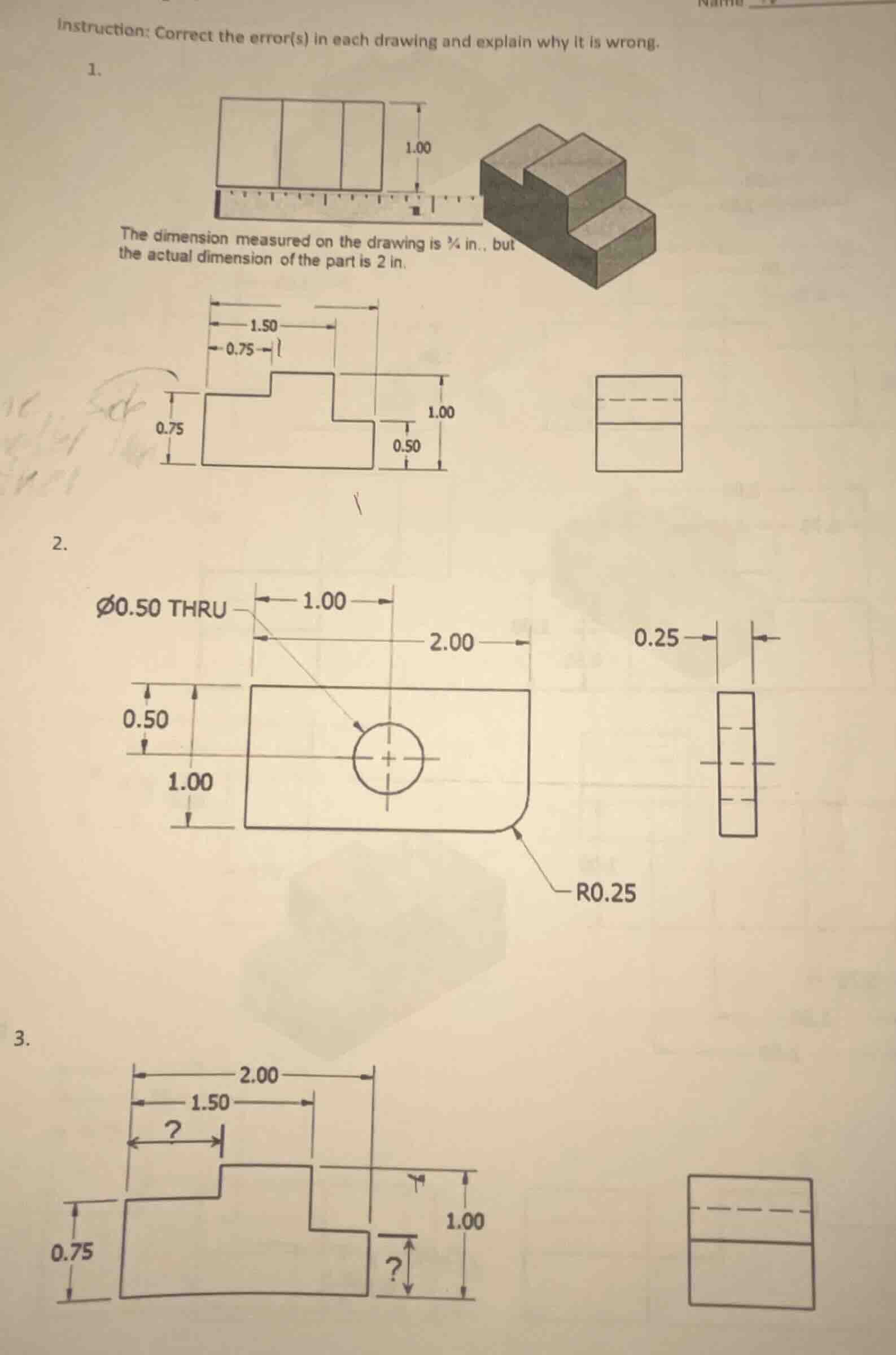 instruction: correct the error(s) in each drawing and explain why it is…