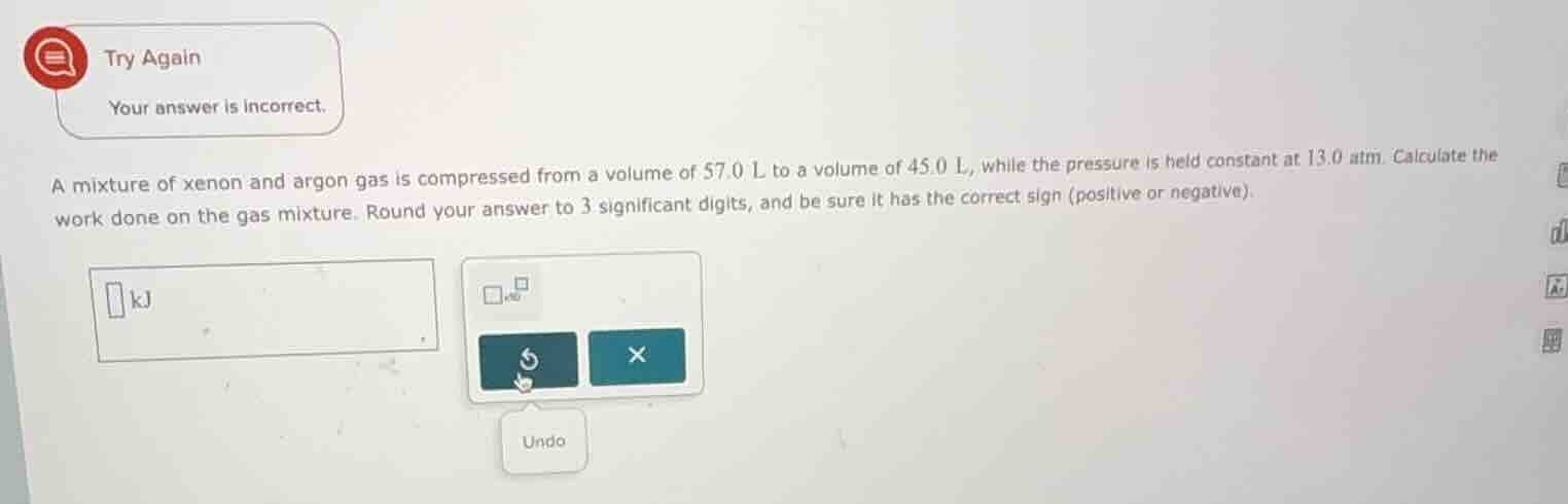 try again your answer is incorrect. a mixture of xenon and argon gas is…