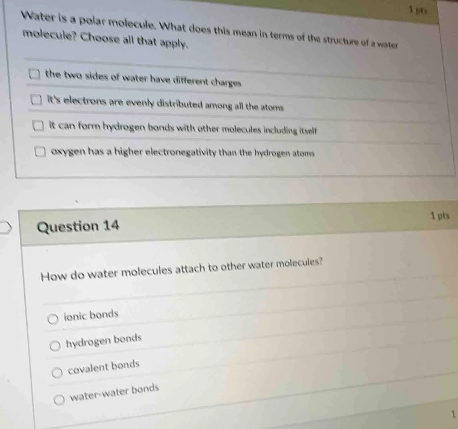 water is a polar molecule. what does this mean in terms of the structur…