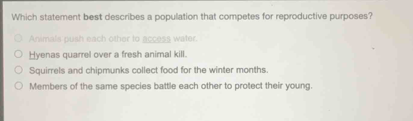 which statement best describes a population that competes for reproduct…