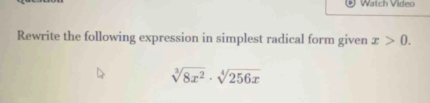 rewrite the following expression in simplest radical form given ( x > 0…