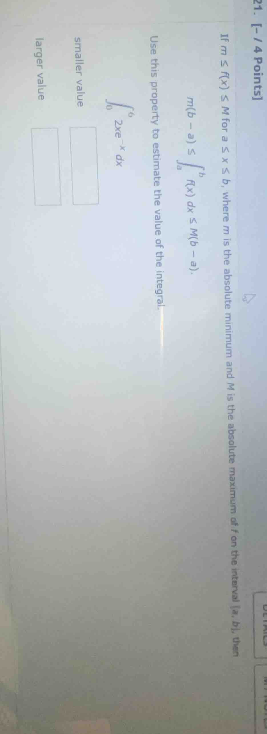 21. -/4 points if ( m leq f(x) leq m ) for ( a leq x leq b ), where ( m…