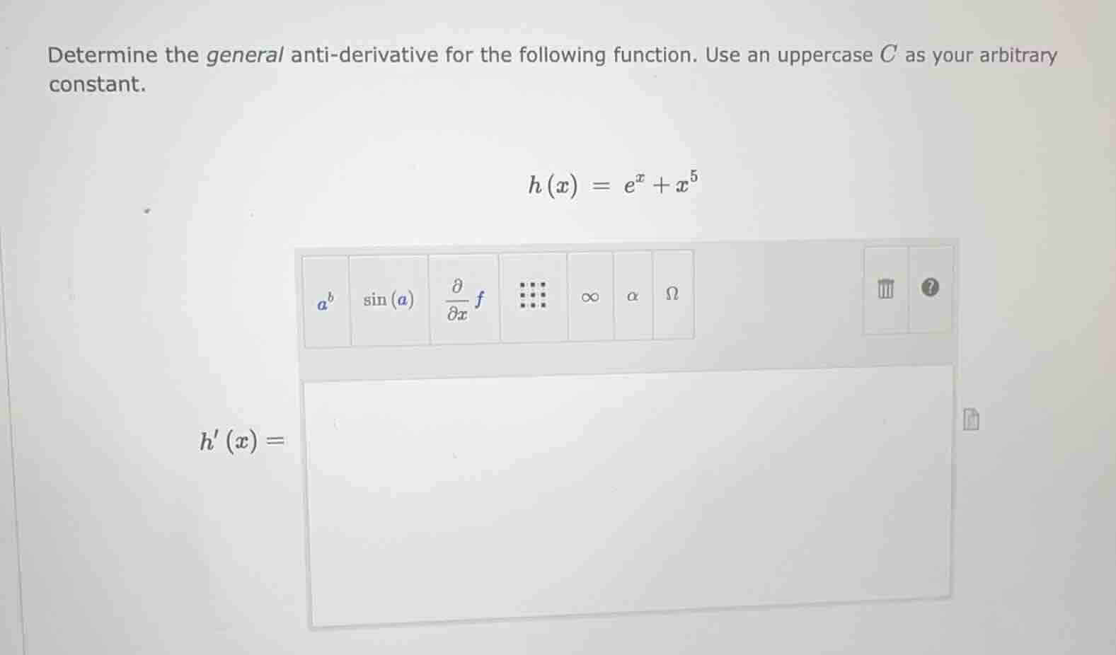 determine the general anti - derivative for the following function. use…