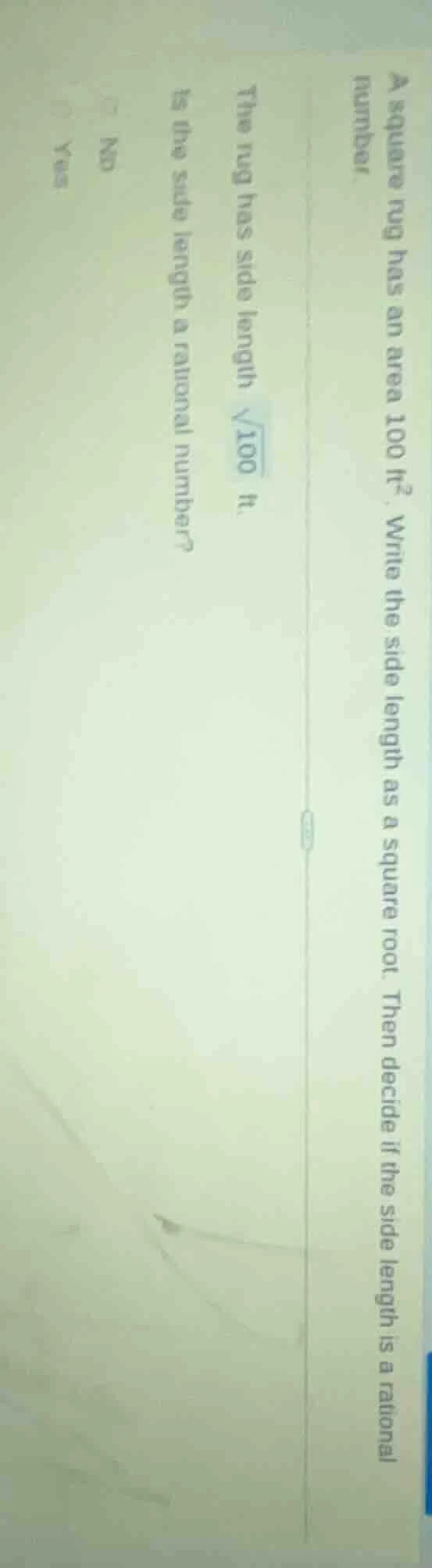 a square rug has an area 100 ft². write the side length as a square roo…