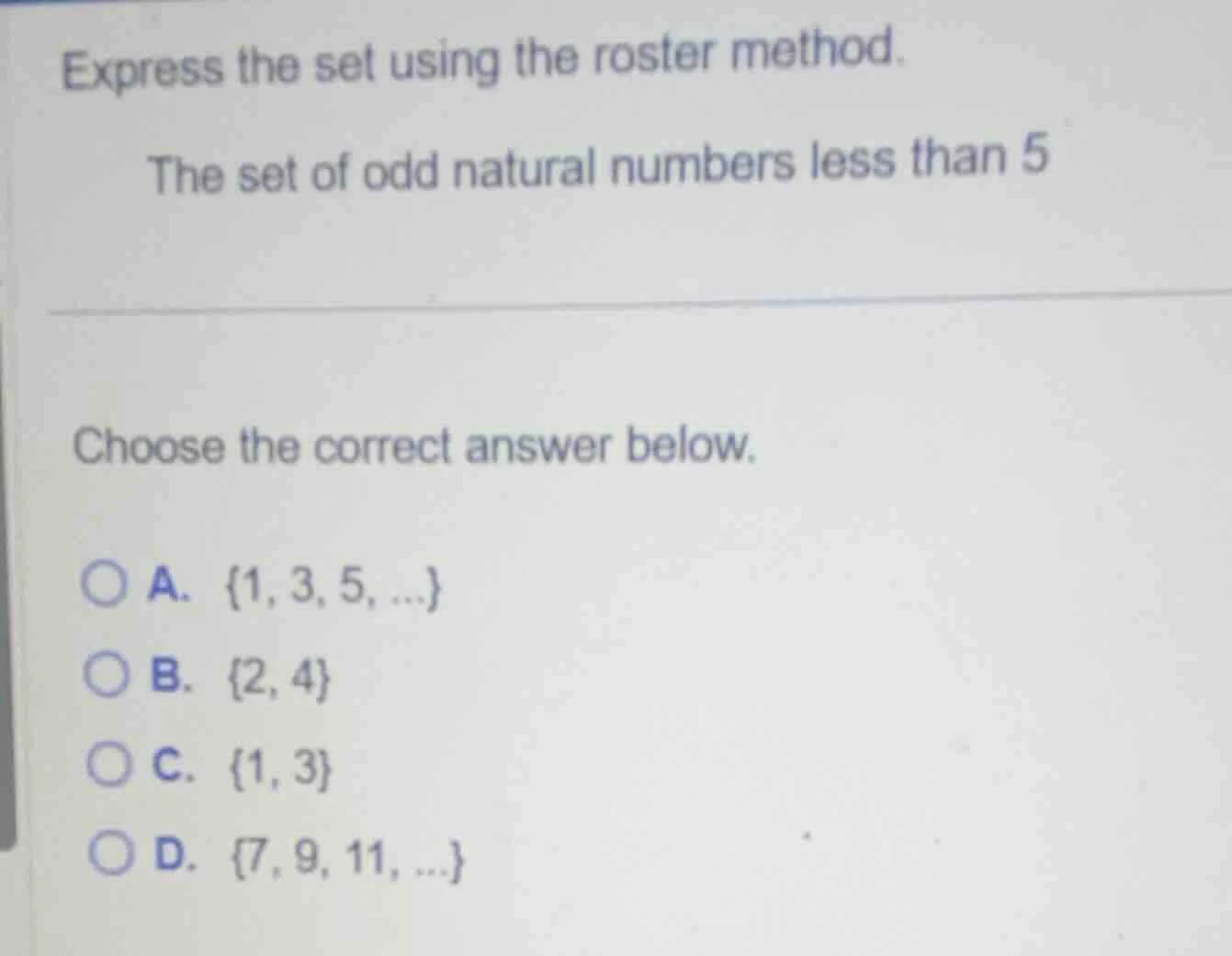 express the set using the roster method. the set of odd natural numbers…