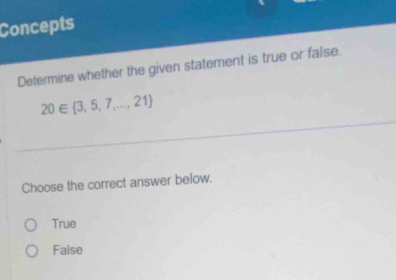 concepts determine whether the given statement is true or false. $20 \\…
