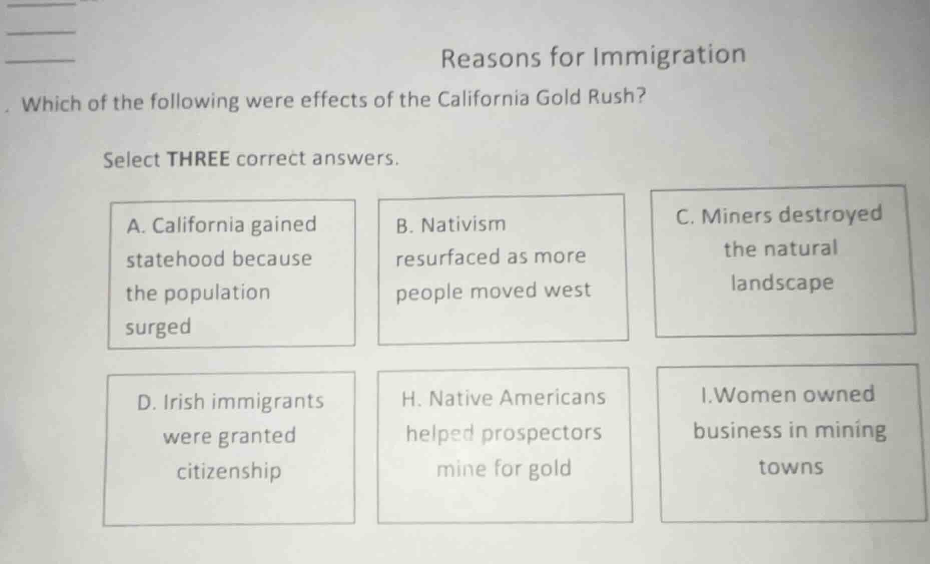 reasons for immigration which of the following were effects of the cali…