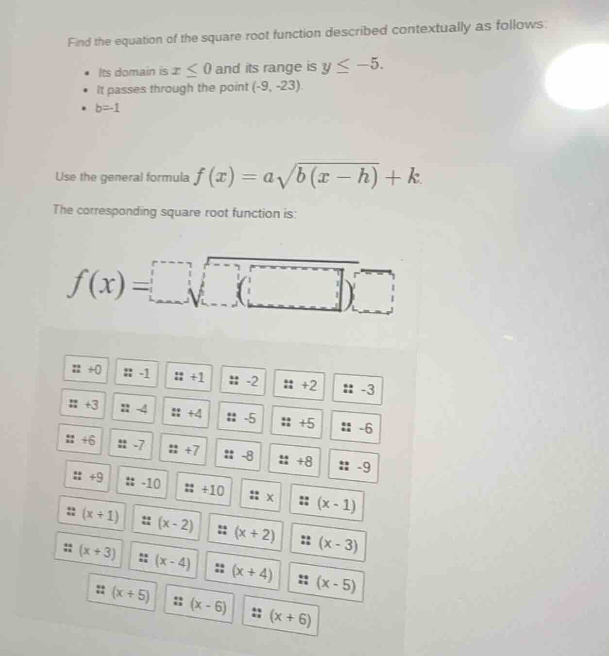 find the equation of the square root function described contextually as…