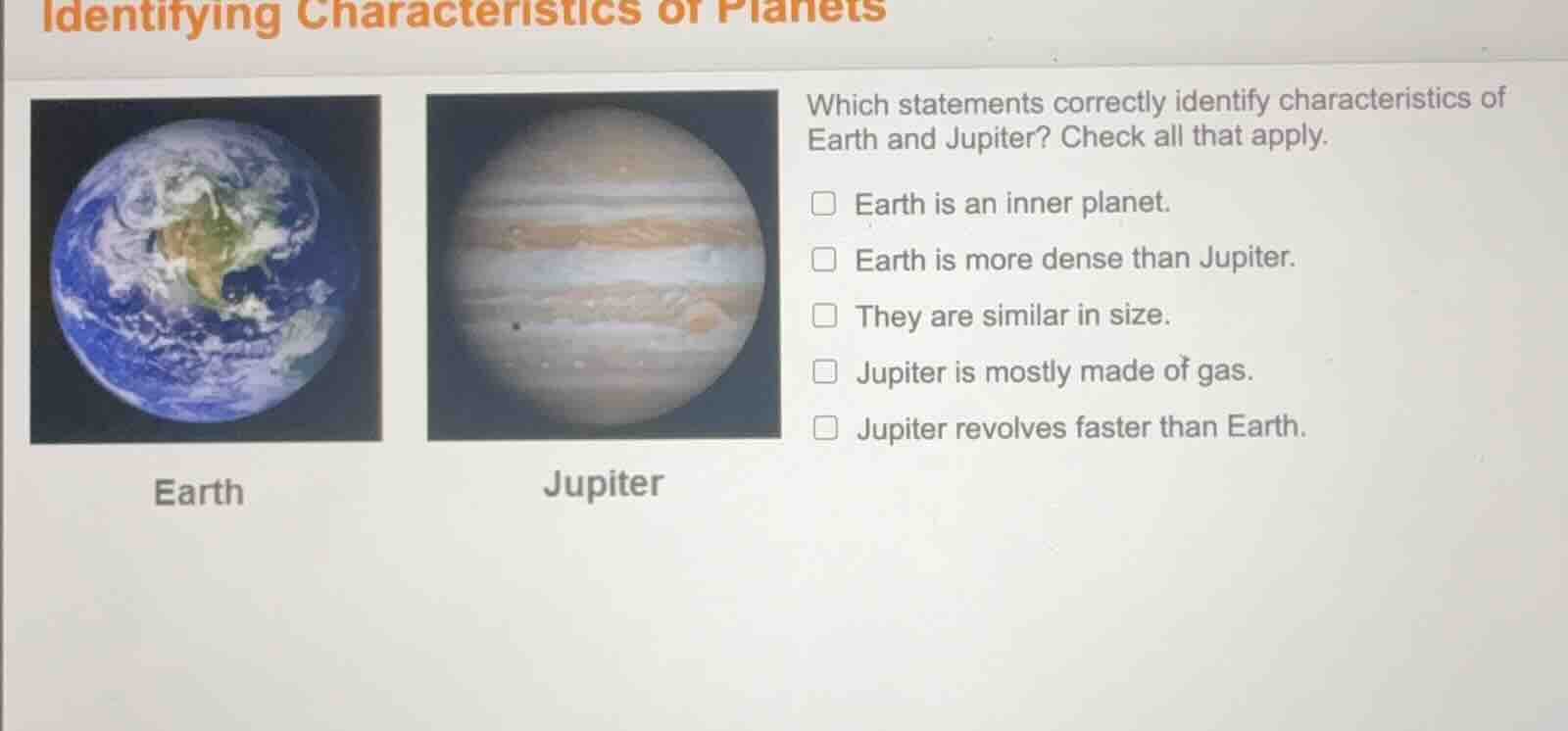 identifying characteristics of planets earth jupiter which statements c…