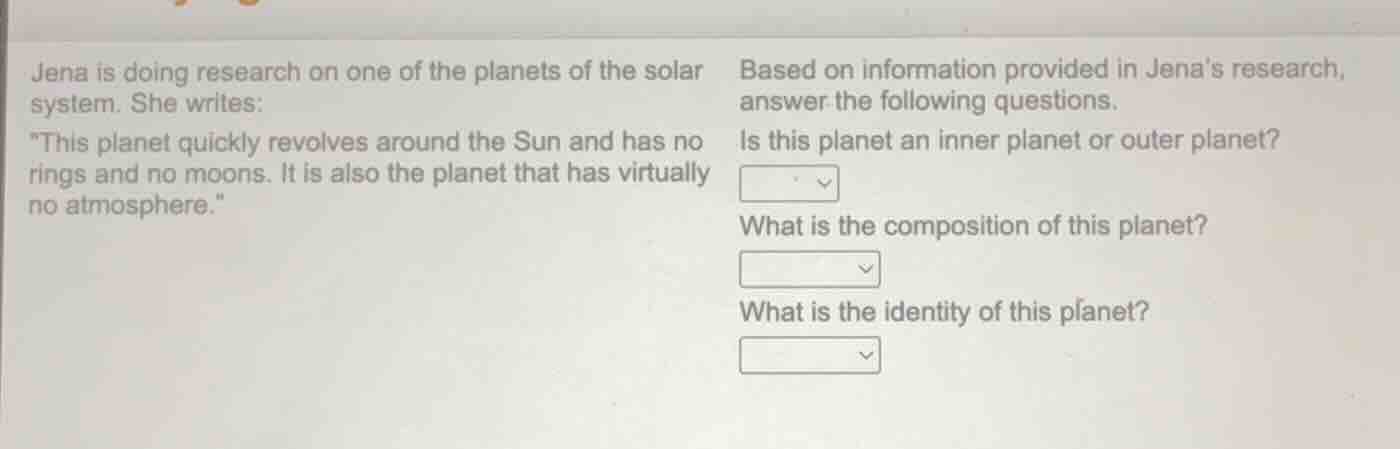 jena is doing research on one of the planets of the solar system. she w…