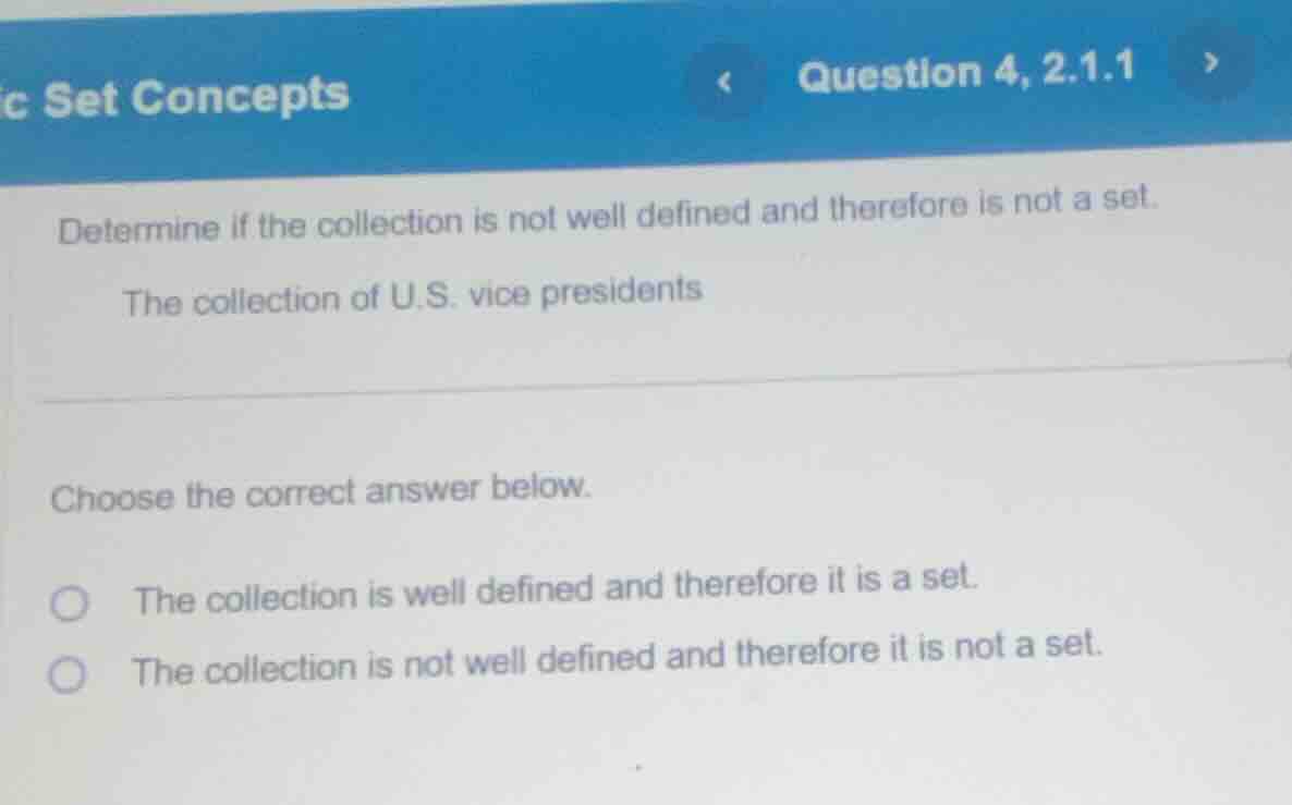 set concepts question 4, 2.1.1 determine if the collection is not well …
