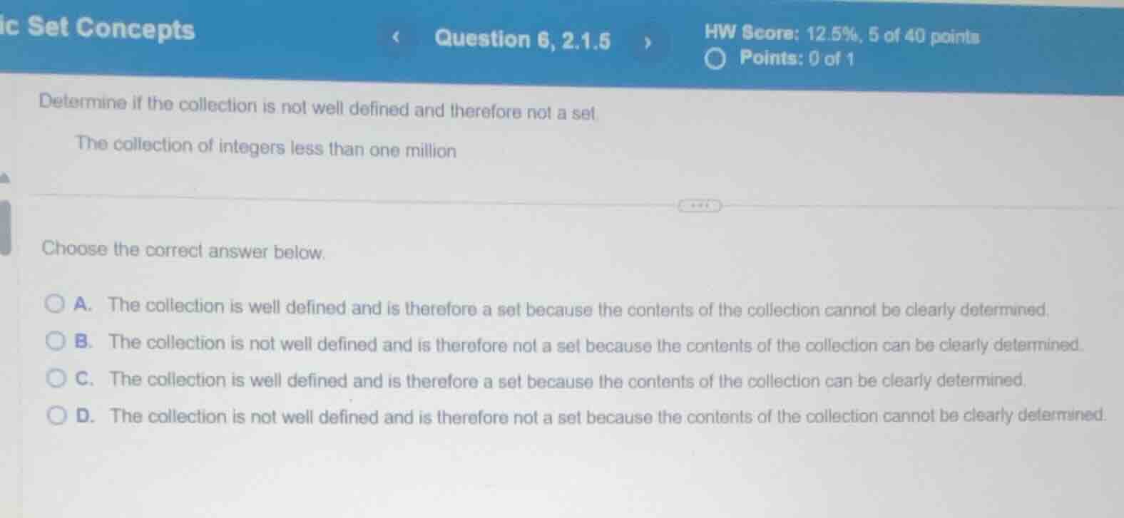 determine if the collection is not well defined and therefore not a set…