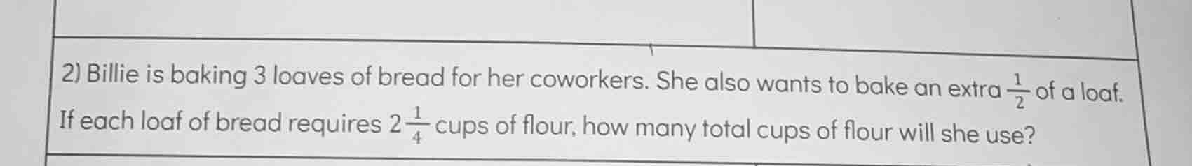 2) billie is baking 3 loaves of bread for her coworkers. she also wants…
