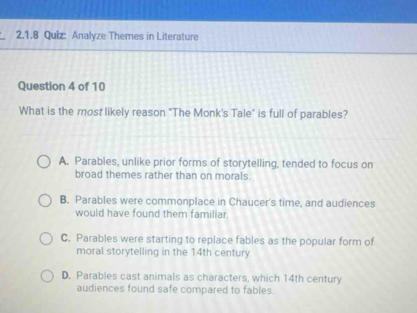 2.1.8 quiz: analyze themes in literature question 4 of 10 what is the m…