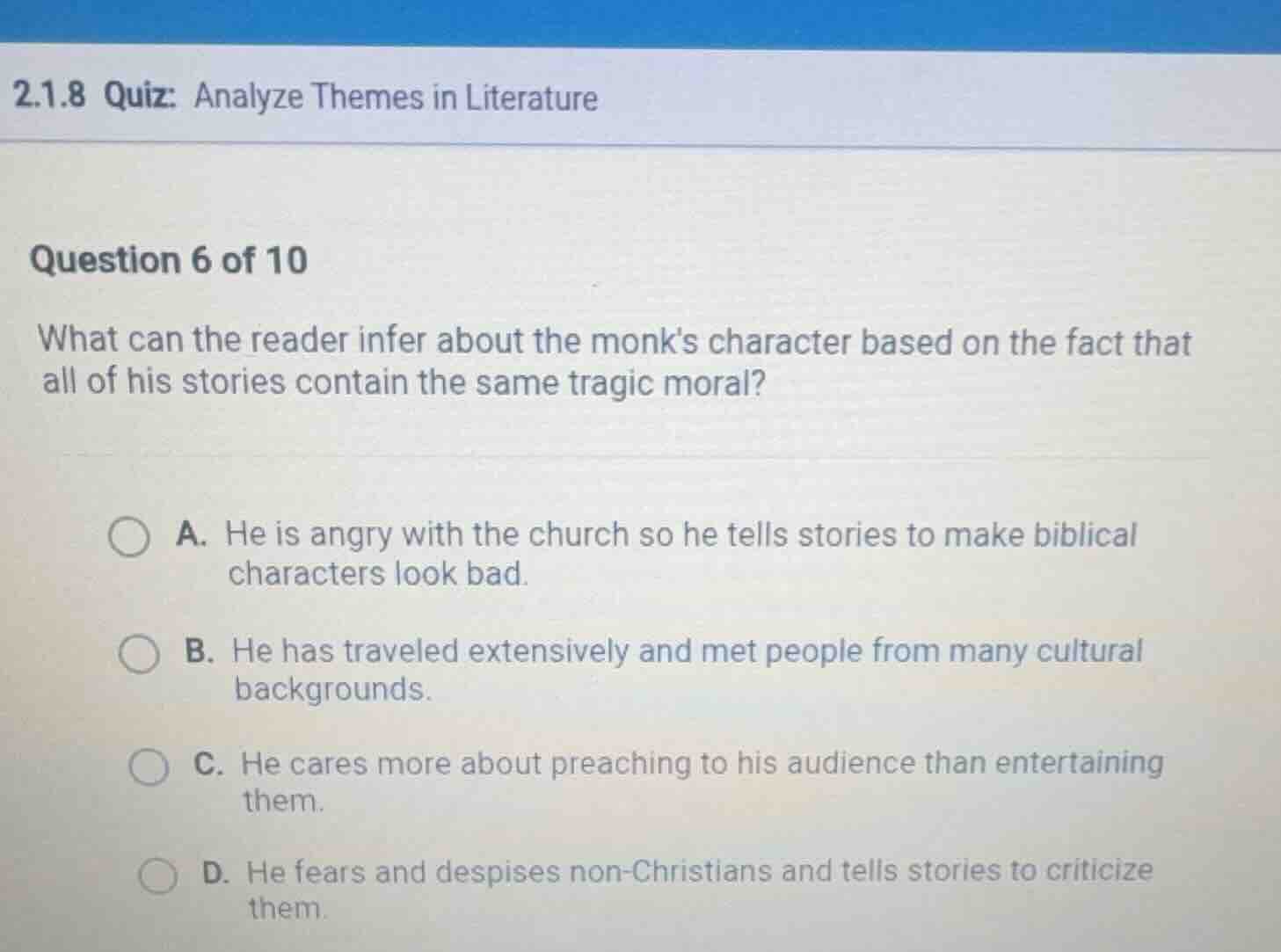2.1.8 quiz: analyze themes in literature question 6 of 10 what can the …