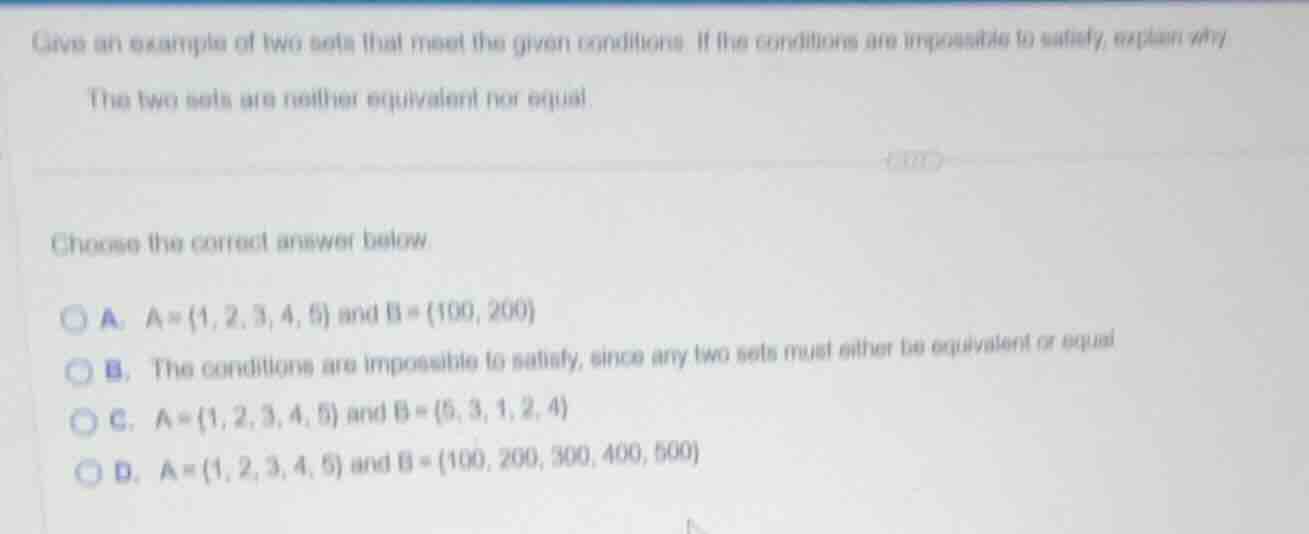 give an example of two sets that meet the given conditions. if the cond…