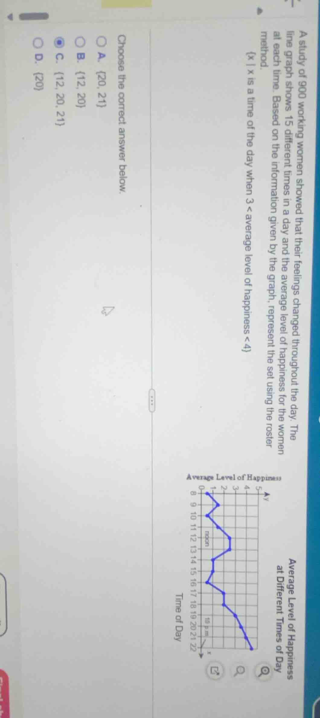 a study of 900 working women showed that their feelings changed through…