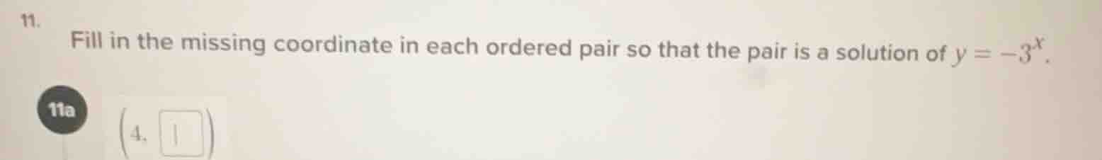 11. fill in the missing coordinate in each ordered pair so that the pai…
