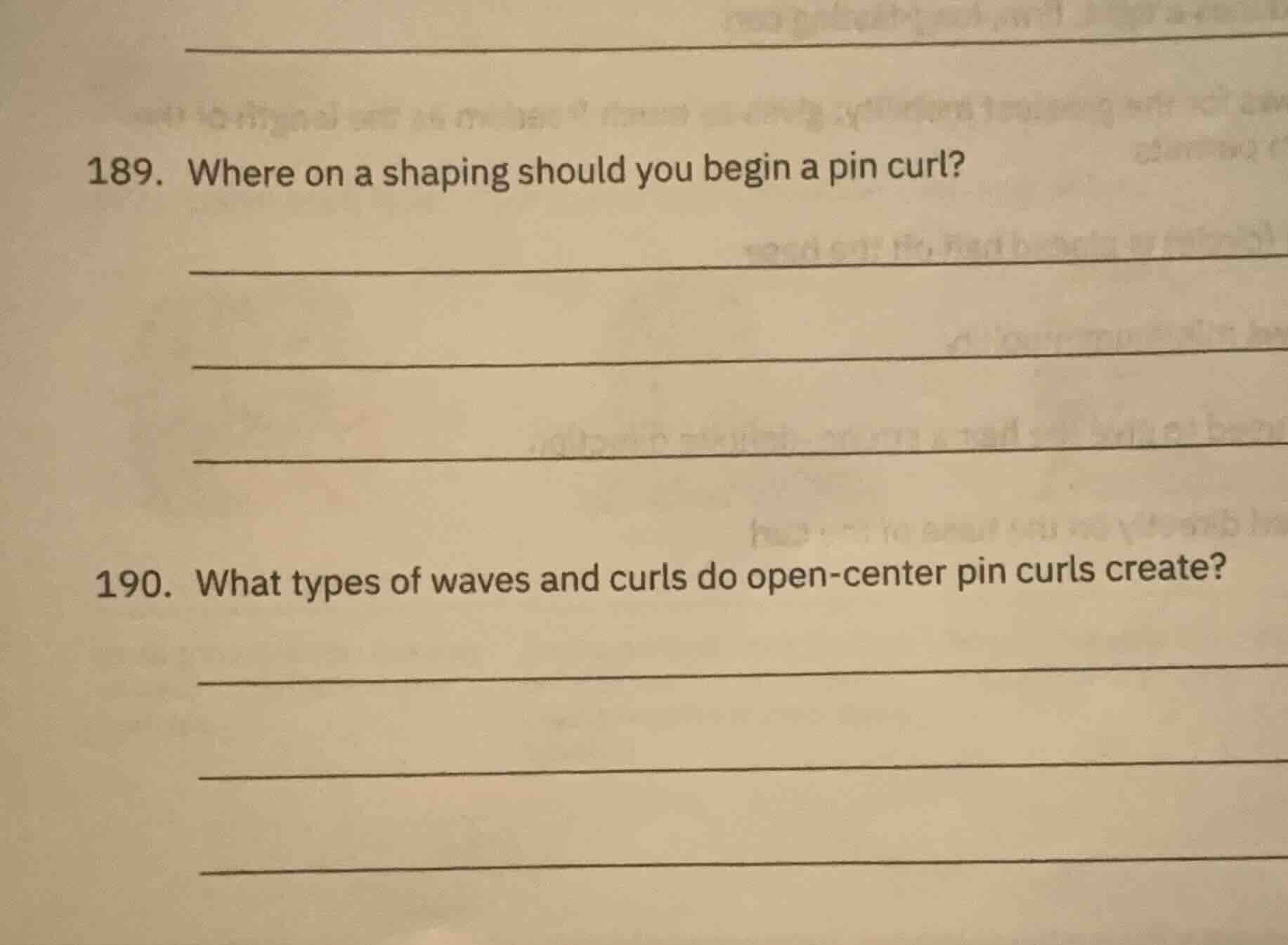 189. where on a shaping should you begin a pin curl? 190. what types of…