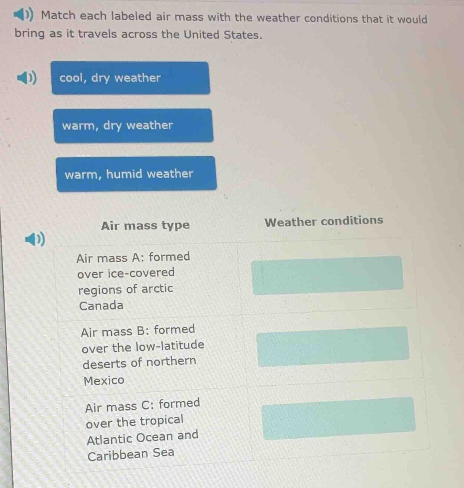 match each labeled air mass with the weather conditions that it would b…