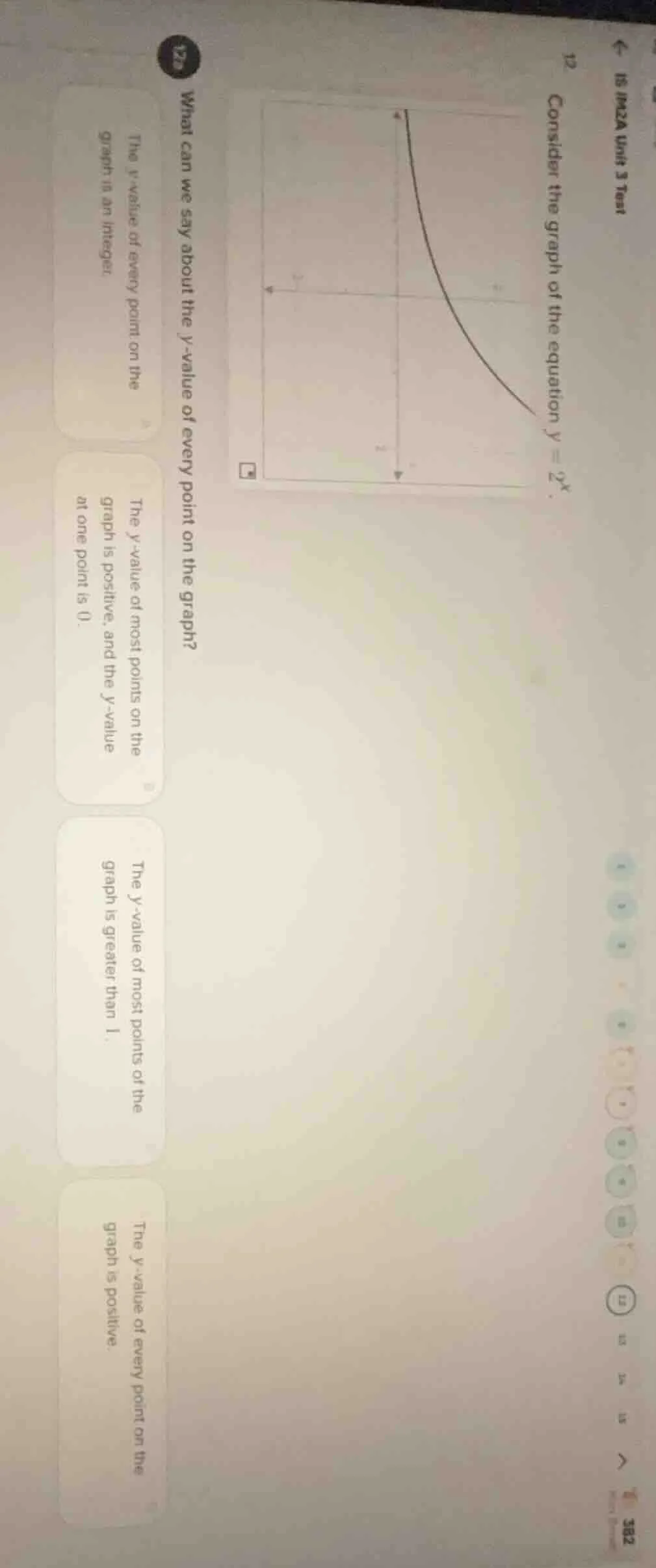 12 consider the graph of the equation $y = 2^x$. what can we say about …