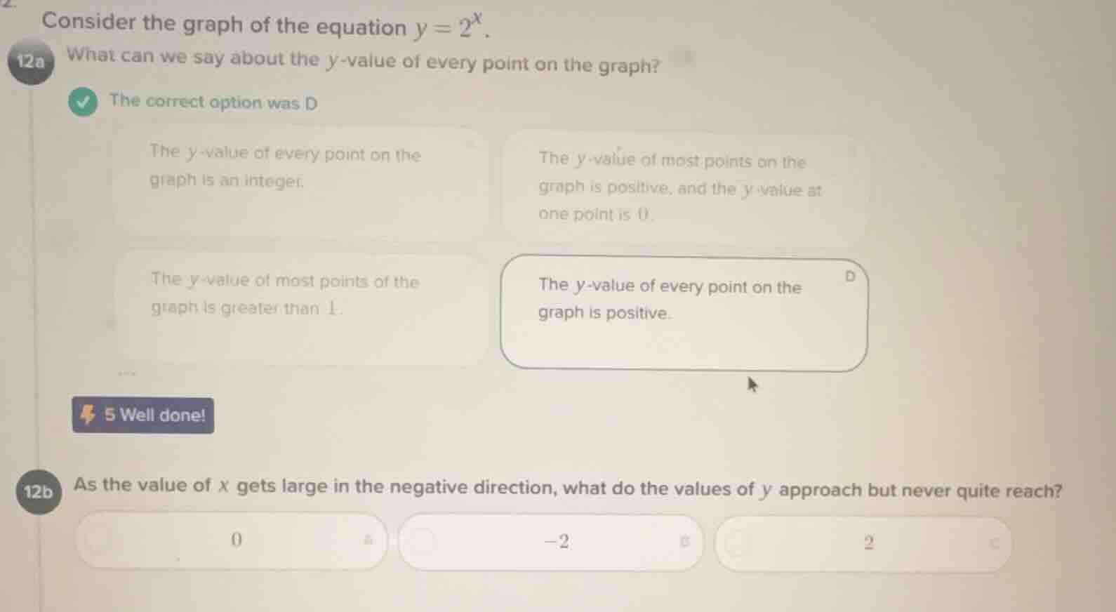 consider the graph of the equation $y = 2^x$. 12a what can we say about…