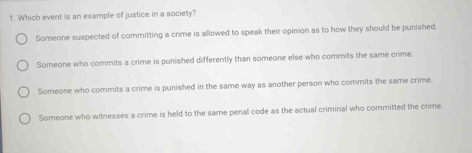 1. which event is an example of justice in a society? someone suspected…