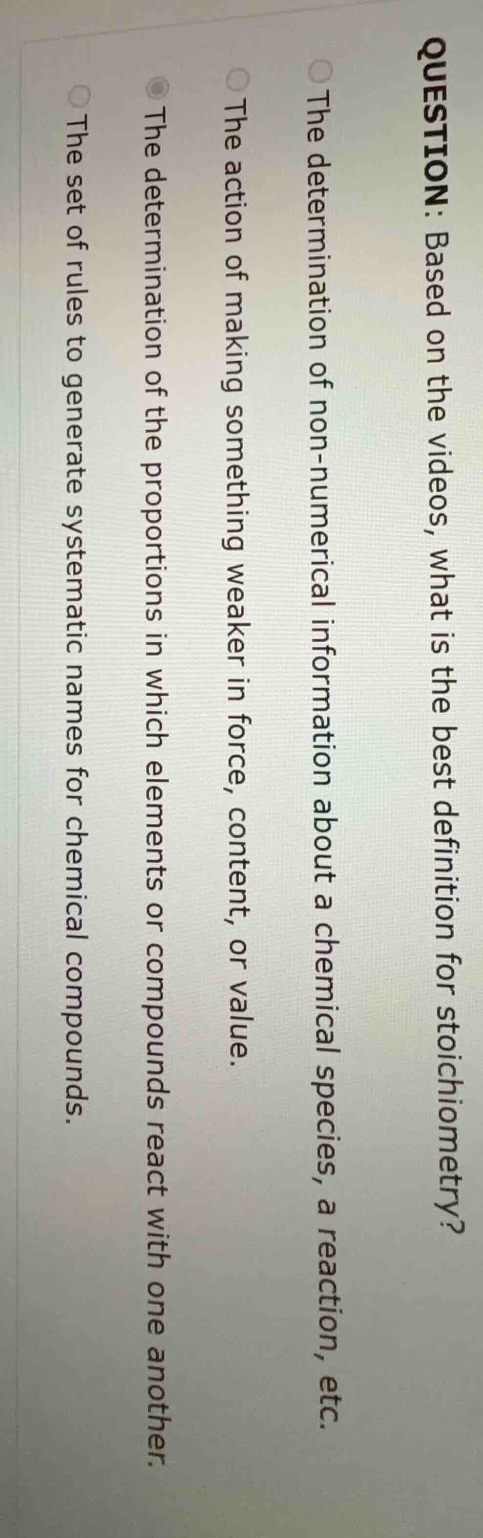 question: based on the videos, what is the best definition for stoichio…